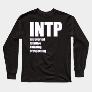 INTP The LOGICIAN MBTI types 2B Myers Briggs personality Long Sleeve T-Shirt